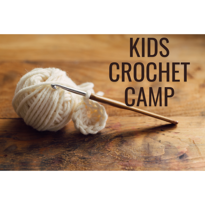 Kid's Crochet Camp